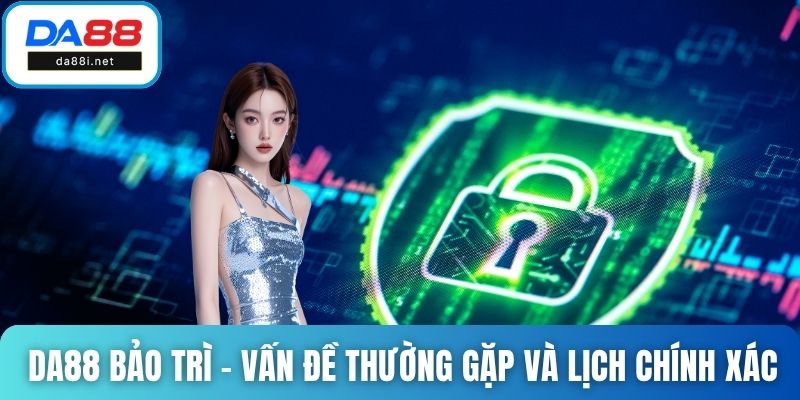 DA88 bảo trì