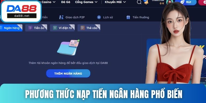 Phương thức nạp tiền ngân hàng phổ biến