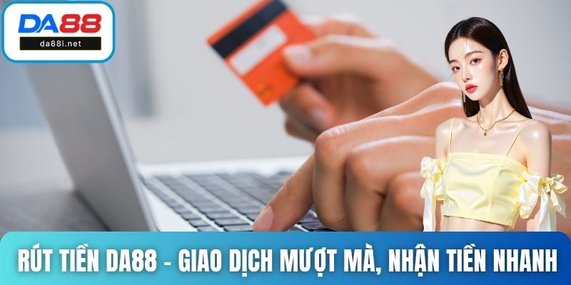 Rút tiền da88